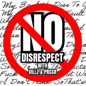 No Disrespect Podcast