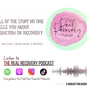 The Real Recovery Podcast