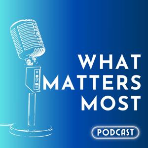 What Matters Most by John W. Martens