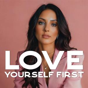 Love Yourself First