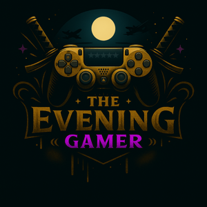 The Evening Gamer