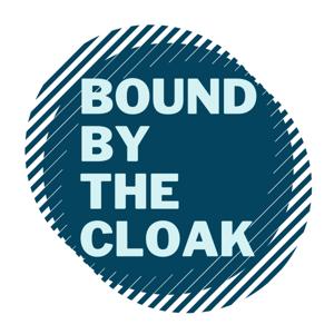 Bound by the Cloak