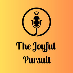 The Joyful Pursuit