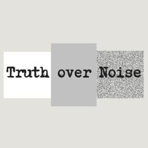 Truth over Noise
