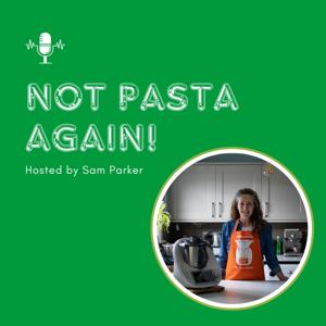 Not Pasta Again