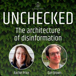 Unchecked: The architecture of disinformation