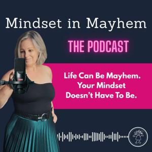 Mindset in Mayhem