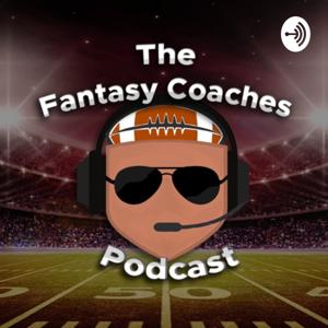 The Fantasy Coaches Podcast