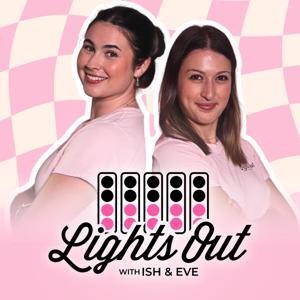 Lights Out with Ish & Eve