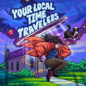 Your Local Time Travelers
