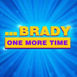 ...Brady One More Time
