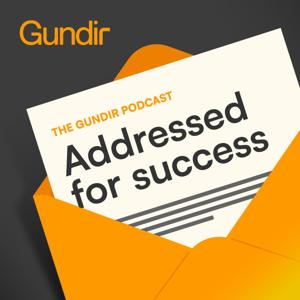 Addressed For Success: The Gundir Podcast