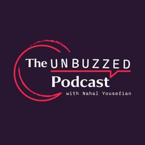 The Unbuzzed Podcast