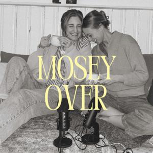 Mosey Over