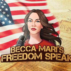 Freedom Speak with Becca Mari