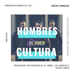 Hombres de Poca Cultura