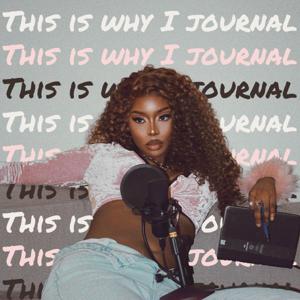 This Is Why I Journal