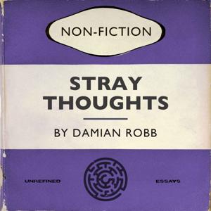 Stray Thoughts