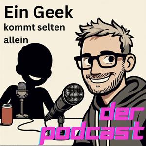 Ein Geek kommt selten allein