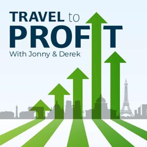 Travel to Profit by Jonathan & Derek