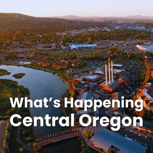 What's Happening Central Oregon