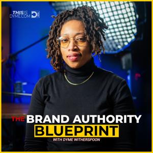 The Video Authority Blueprint w/ Dyme Witherspoon