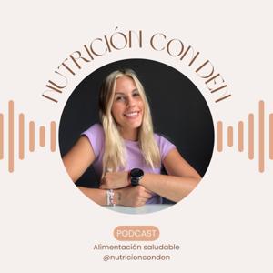 Nutrición con Den - podcast