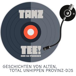 Tanztee! - Der DJ Podcast
