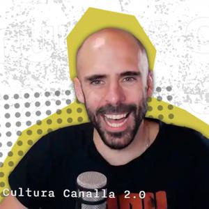Cultura Canalla 2.0
