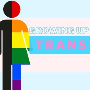 Growing up trans