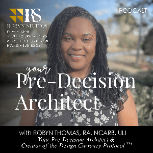 Your Pre-Decision Architect with Robyn Thomas: Architectural Independent Review for Drawings & Documents
