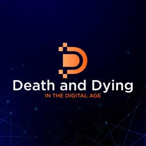 Death and Dying in the Digital Age