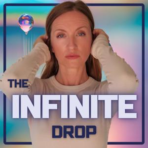 The Infinite Drop
