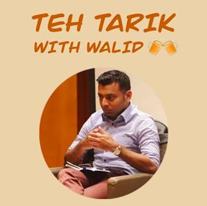 Teh Tarik With Walid