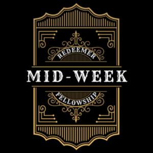 Redeemer Fellowship Mid-Week