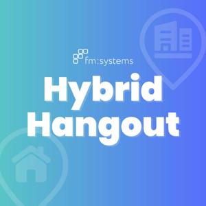 The Hybrid Hangout