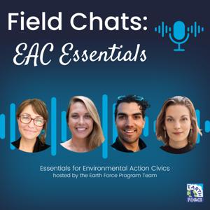 Field Chats: Environmental Action Civics Essentials