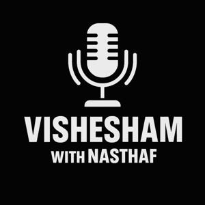 VISHESHAM WITH NASTHAF