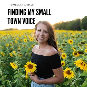 Finding My Small Town Voice