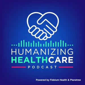 Humanizing Healthcare