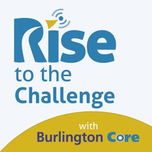 Rise to the Challenge with Burlington Core