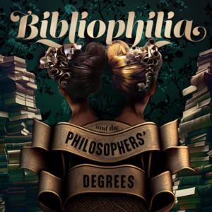 Bibliophilia and the Philosophers' Degrees