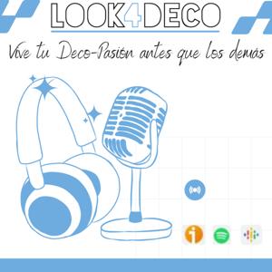 Look4Deco Podcast