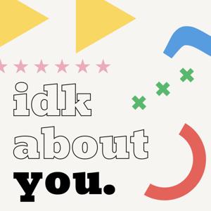 idk about you.