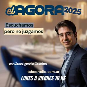 El Ágora 2025 - Escuchamos pero no juzgamos