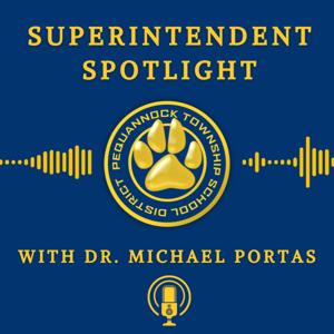 Superintendent Spotlight with Dr. Michael Portas