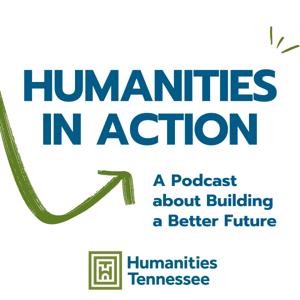 Humanities in Action: Building a Better Future