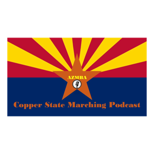 Copper State Marching Podcast