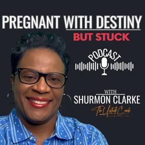 Pregnant with Destiny But Stuck