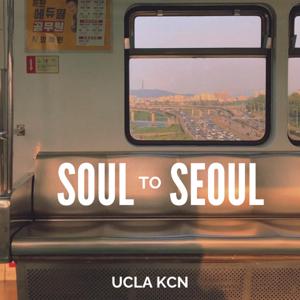 Soul to Seoul: Exploring The Korean American Journey